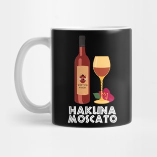 Hakuna Moscato Mug